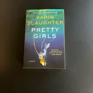 Pretty Girls By Karin Slaughter